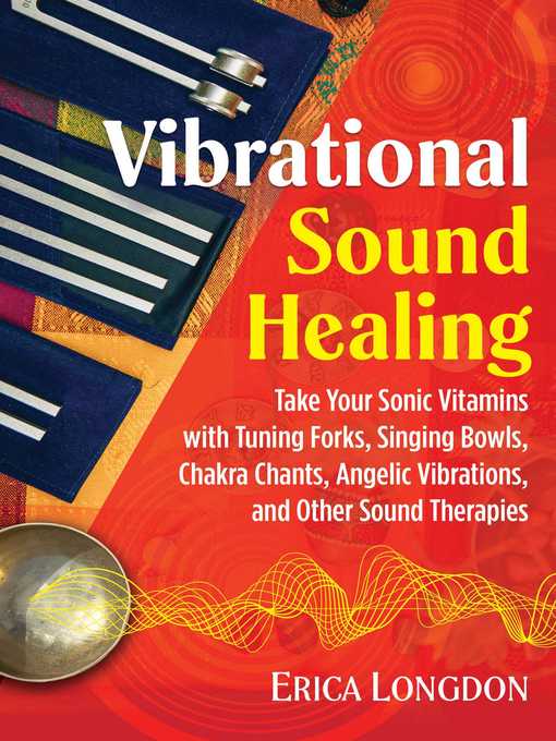 Title details for Vibrational Sound Healing by Erica Longdon - Wait list
